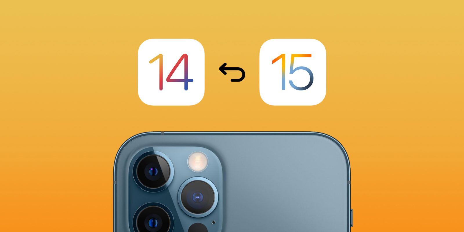 بازگشت از iOS15 به iOS14