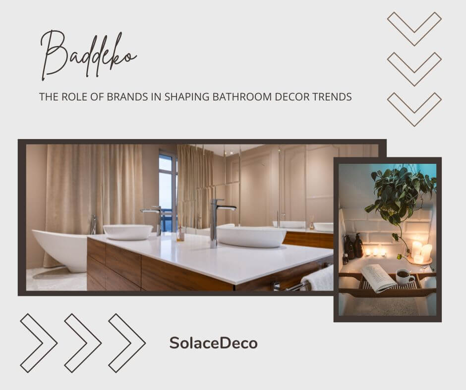 The Role of Brands in Shaping Bathroom Decor Trends