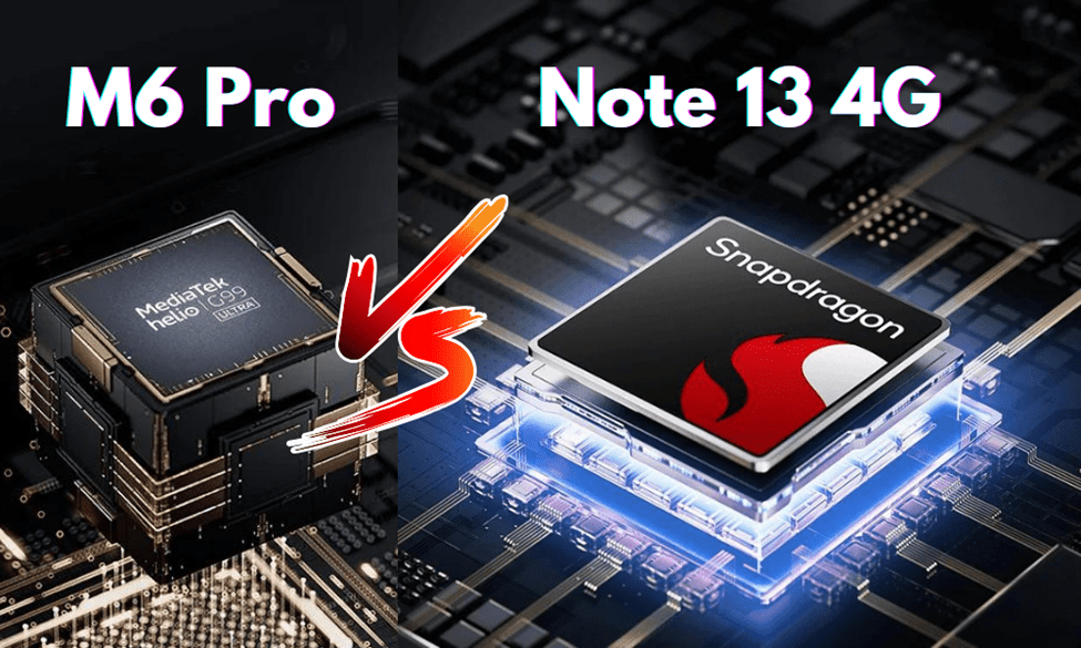 تفاوت پردازنده M6 پرو و نوت 13 4G